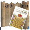 Meggillat Ruth: The Book of Ruth Meggillat Ruth: The Book of Ruth
