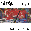 Parshat Chukat Parshat Chukat