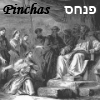 Parshat Pinchas Parshat Pinchas