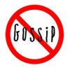 Gossip - Lashon Harah Gossip - Lashon Harah