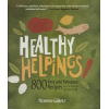 Healthy Helpings Cookbook by Norene Gilletz