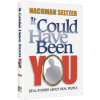 It Could Have Been You by Nachman Seltzer