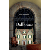 Dollhouse by Miri Sonnenfeld