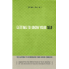 Getting to Know Your Self - Da Es Atzmecha - By Itamar Shwartz