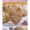 Gatherings: Creative Kosher Cooking from our Families to Yours