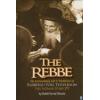 The Rebbe by Rabbi Dovid Meisels