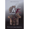 Faith and Folly - The Occult in Torah Perspective by Rabbi Yaakov Hillel