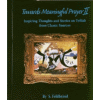 Towards Meaningful Prayer II by Rebbetzin Sara Feldbrand