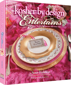 Kosher By Design Entertains by Susie Fishbein