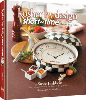 Kosher By Design: Short on Time by Susie Fishbein