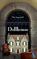 Dollhouse by Miri Sonnenfeld