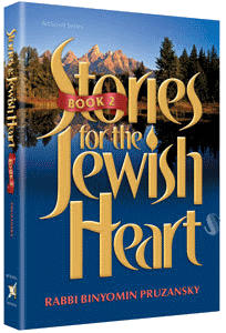 Stories for the Jewish Heart 2 by Rabbi Binyomin Pruzansky