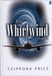 Into the Whirlwind by Tzippora Price