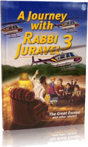A Journey with Rabbi Juravel 3 - The Great Escape and Other Stories