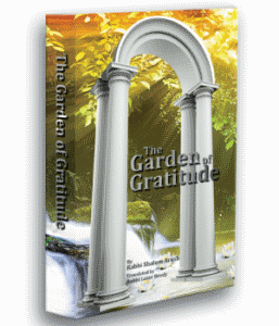 Garden of Gratitude by Rabbi Shalom Arush - SheArav BeToda in English